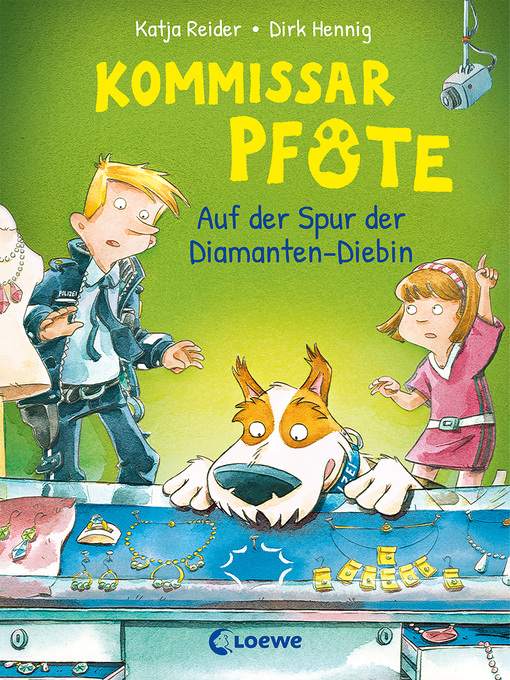 Titeldetails für Kommissar Pfote (Band 2)--Auf der Spur der Diamanten-Diebin nach Katja Reider - Verfügbar